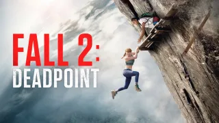 Fall 2: Deadpoint movie photo 3