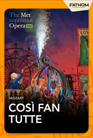Movie poster for The Metropolitan Opera: Così fan tutte