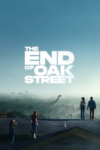 Movie poster for The End of Oak Street
