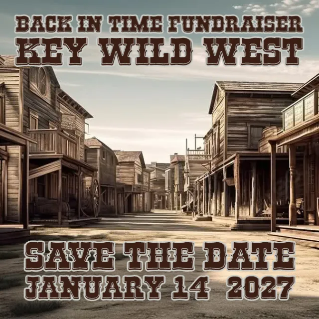 Back in Time Fundraiser – Key ‘Wild’ West