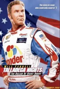 Movie poster for Talladega Nights: The Ballad of Ricky Bobby