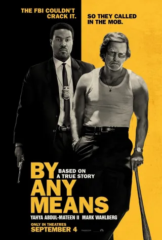 Movie poster for By Any Means