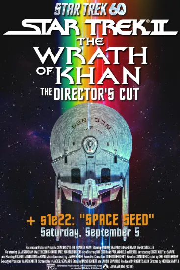 Star Trek II: The Wrath of Khan – The Director’s Cut + Season 1 Episode 22: “Space Seed”